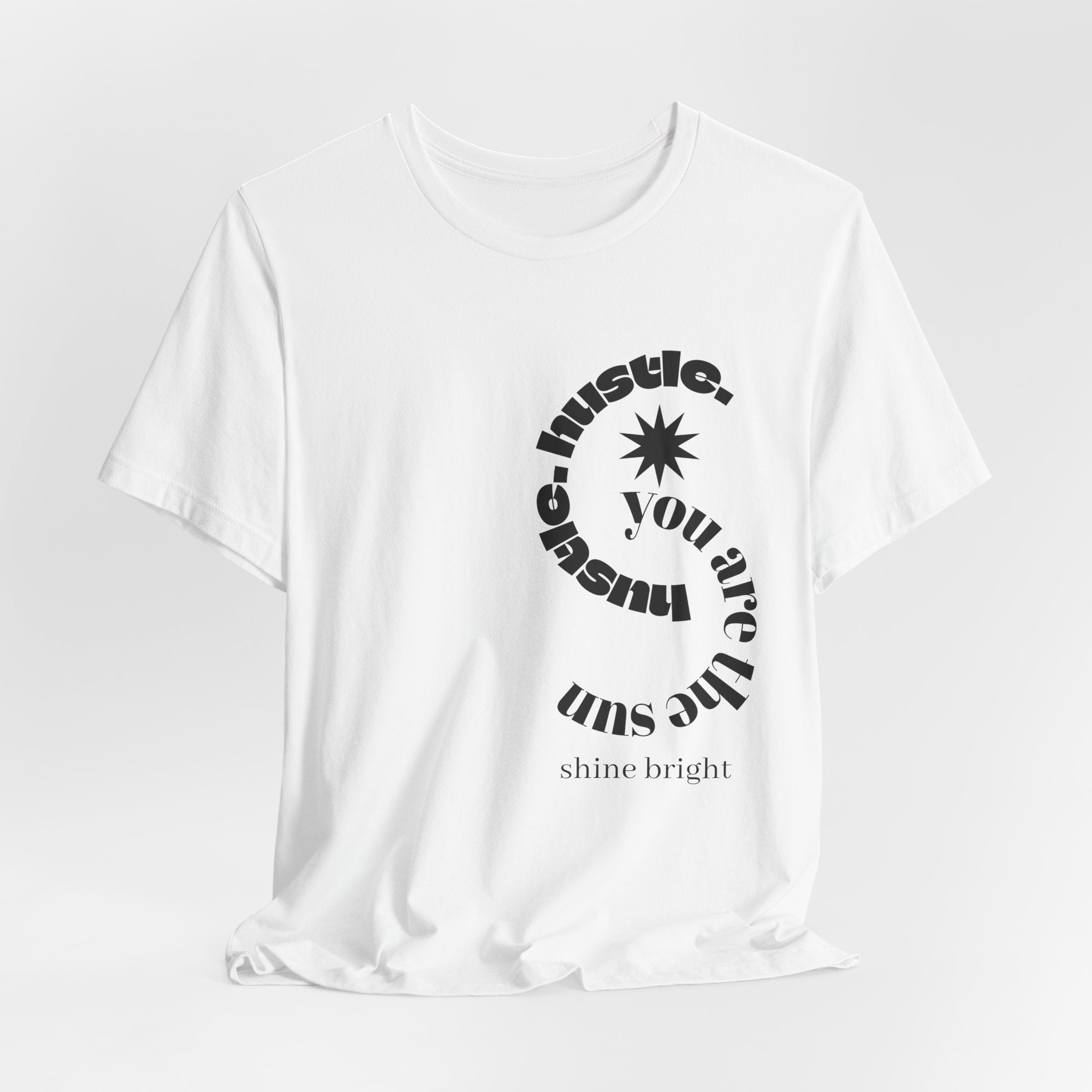 hustle. "Shine Bright" - Spiral Tee