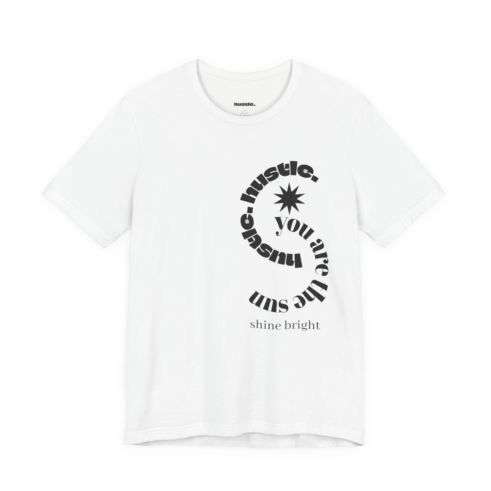 hustle. "Shine Bright" - Spiral Tee