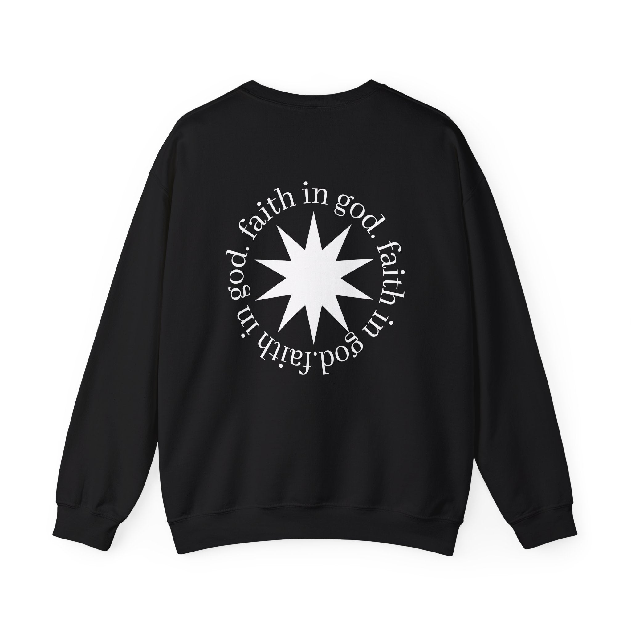 hustle. "Faith In God" - Crewneck Sweatshirt