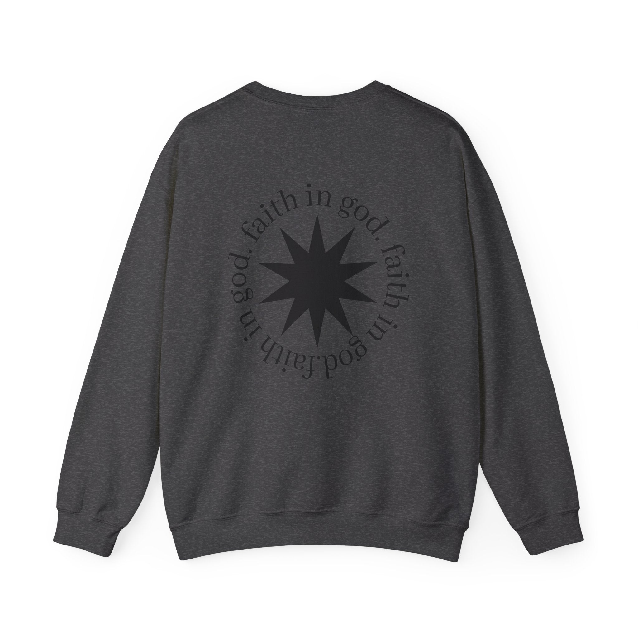 hustle. "Faith In God" - Crewneck Sweatshirt